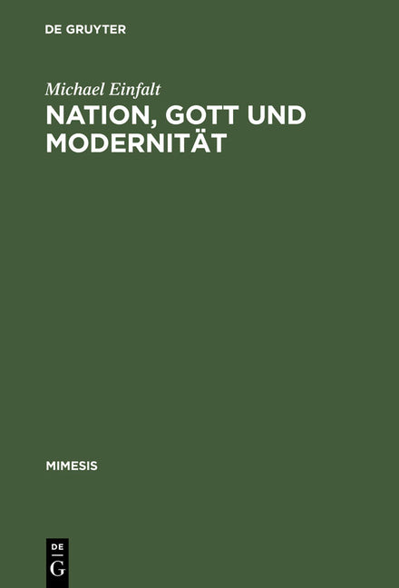 Nation, Gott und Modernität (Reprint 2012) - Ingram