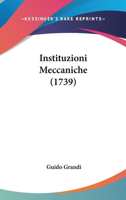 Instituzioni Meccaniche (1739) - Ingram