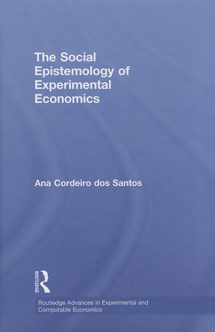Social Epistemology of Experimental Economics - Ingram