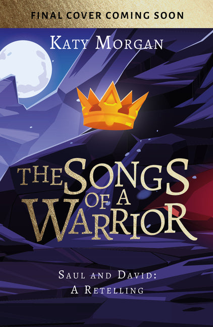Songs of a Warrior: Saul and David: A Retelling - Ingram