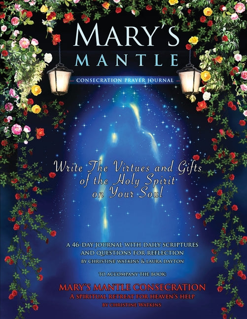 Mary's Mantle Consecration: Prayer Journal - Ingram