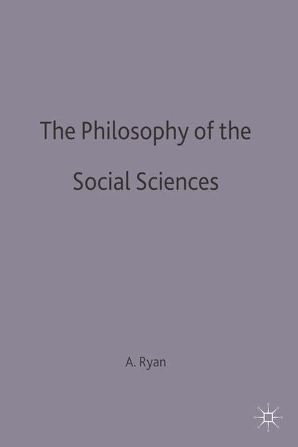 Philosophy of the Social Sciences (1970) - Ingram