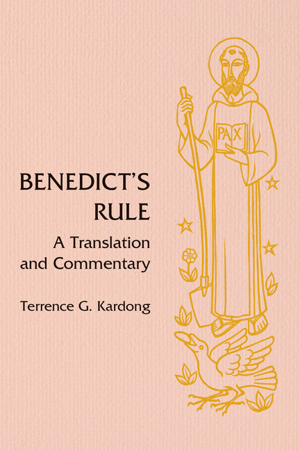 Benedict's Rule: A Translation and Commentary - Ingram