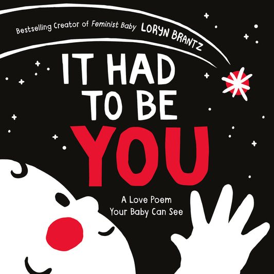 It Had to Be You: A High Contrast Book for Newborns - Ingram