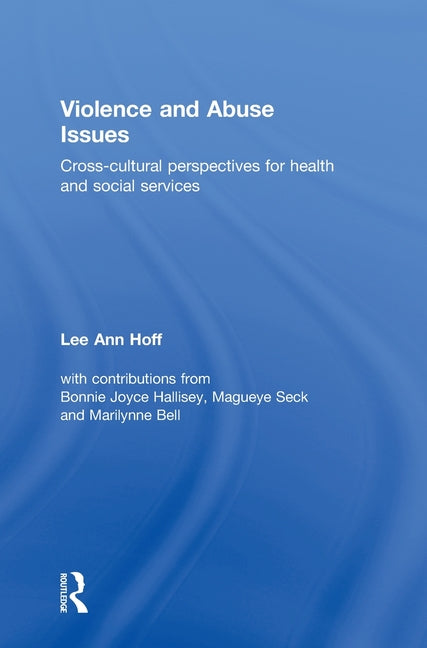 Violence and Abuse Issues: Cross-Cultural Perspectives for Health and Social Services - Ingram