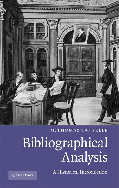Bibliographical Analysis: A Historical Introduction - Ingram