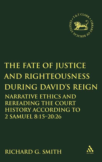 Fate of Justice and Righteousness during David's Reign - Ingram