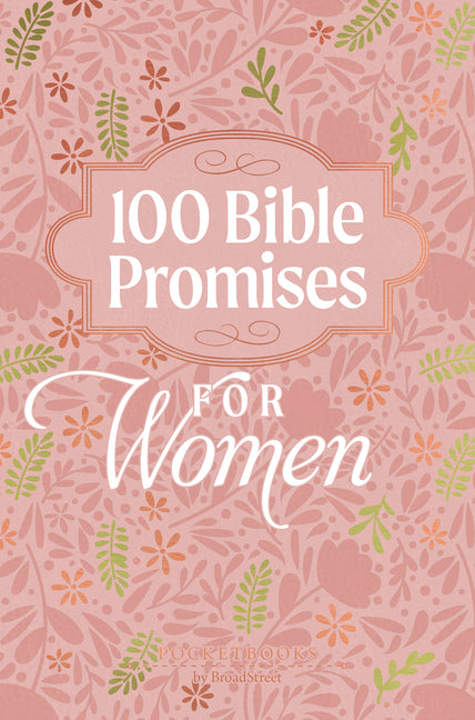100 Bible Promises for Women: Pocketbooks by Broadstreet - Ingram