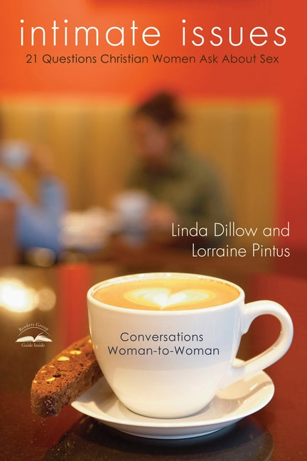 Intimate Issues: Twenty-One Questions Christian Women Ask about Sex - Ingram