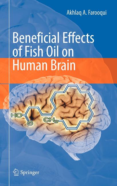 Beneficial Effects of Fish Oil on Human Brain (2009) - Ingram