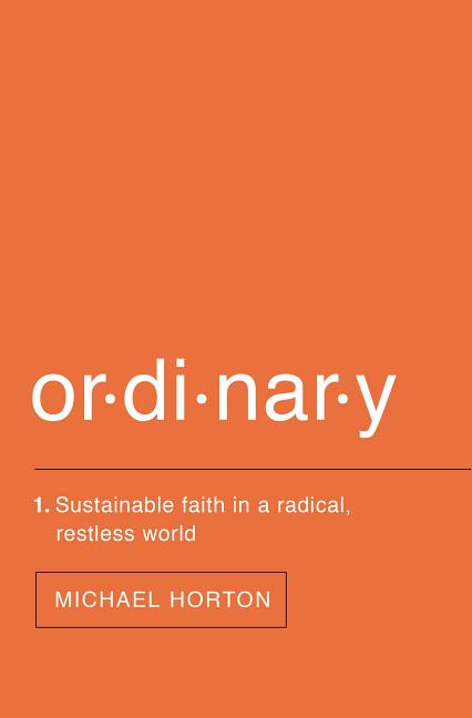 Ordinary: Sustainable Faith in a Radical, Restless World - Ingram