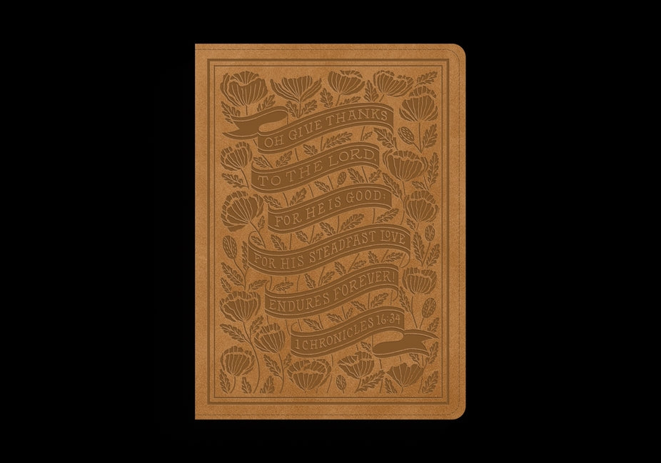 ESV Illuminated(tm) Bible, Art Journaling Edition (Trutone, Nubuck Caramel, 1 Chronicles 16:34 Design) - Ingram