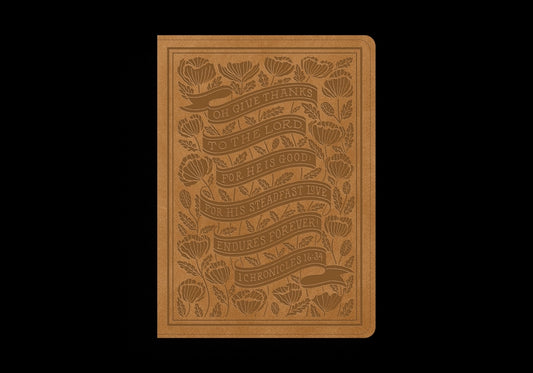 ESV Illuminated(tm) Bible, Art Journaling Edition (Trutone, Nubuck Caramel, 1 Chronicles 16:34 Design) - Ingram