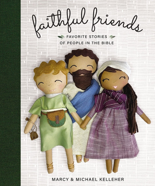 Faithful Friends: Favorite Stories of People in the Bible - Ingram