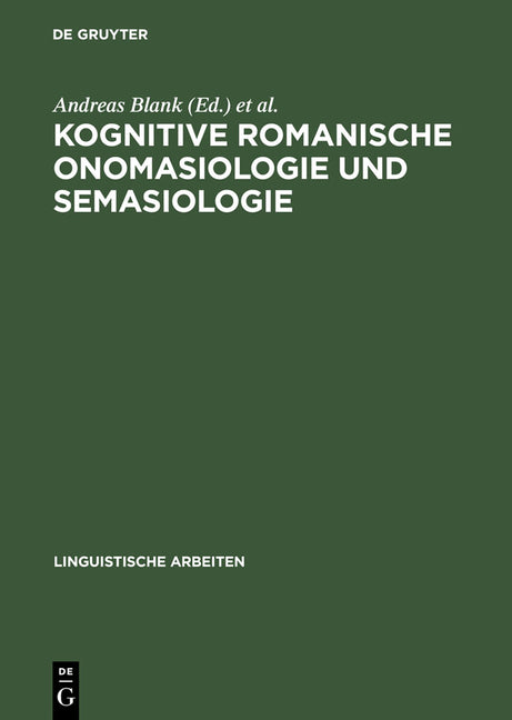 Kognitive romanische Onomasiologie und Semasiologie (Reprint 2013) - Ingram