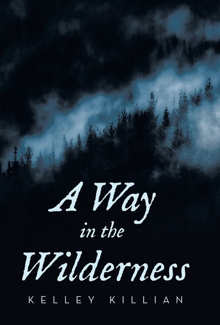 Way in the Wilderness - Ingram