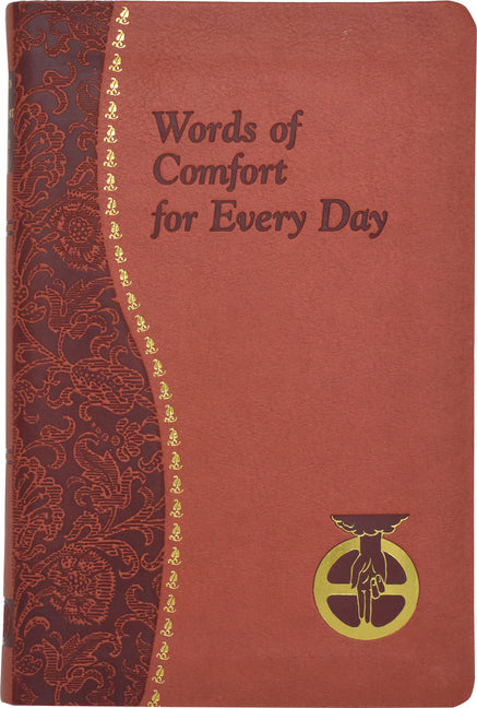 Words of Comfort for Every Day: I Love You Lord: Minute Meditations Featuring Selected, Scripture Texts and Short Prayers to the Lord - Ingram