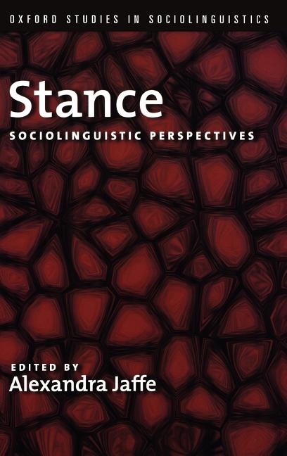Stance: Sociolinguistic Perspectives - Ingram