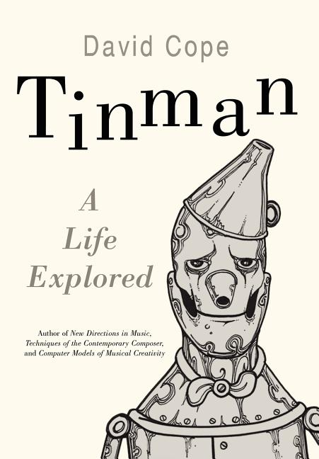 Tinman: A Life Explored - Ingram