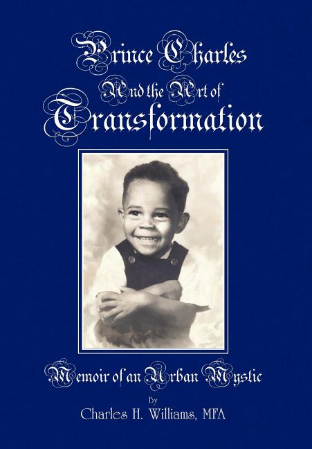 Prince Charles and the Art of Transformation - Ingram