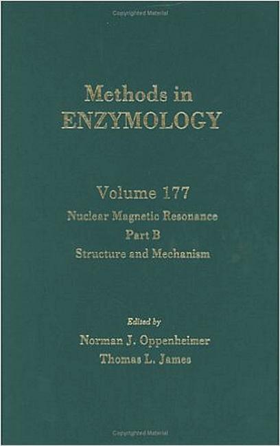 Nuclear Magnetic Resonance, Part B: Structure and Mechanism Volume 177 - Ingram