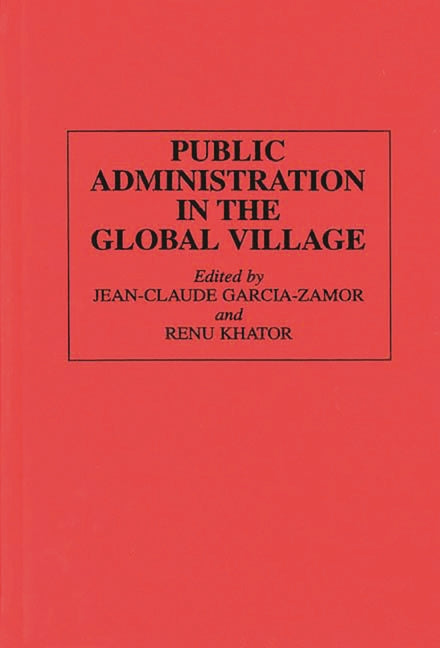 Public Administration in the Global Village - Ingram