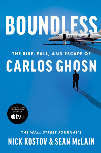 Boundless: The Rise, Fall, and Escape of Carlos Ghosn - Ingram