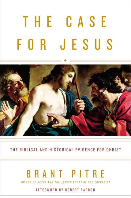 Case for Jesus: The Biblical and Historical Evidence for Christ - Ingram