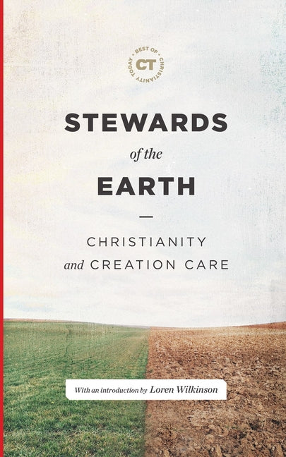 Stewards of the Earth: Christianity and Creation Care - Ingram