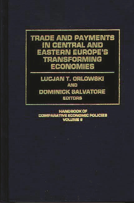 Trade and Payments in Central and Eastern Europe's Transforming Economies - Ingram