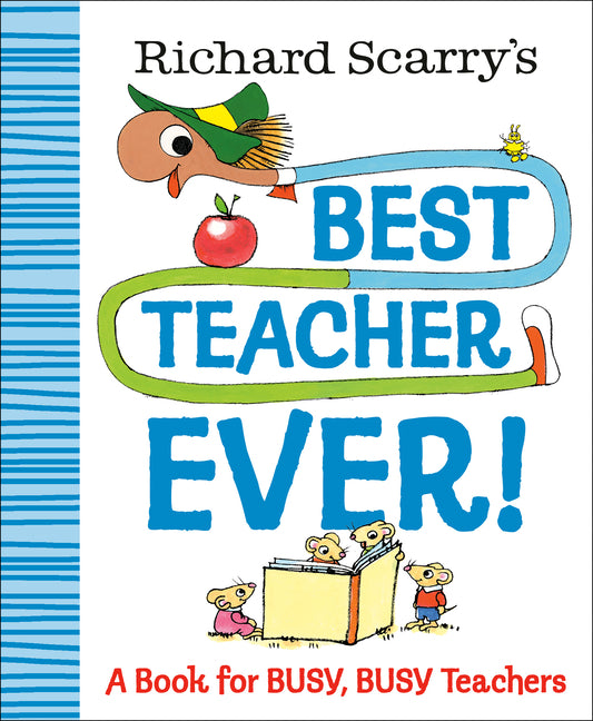 Richard Scarry's Best Teacher Ever!: A Book for Busy, Busy Teachers - Ingram