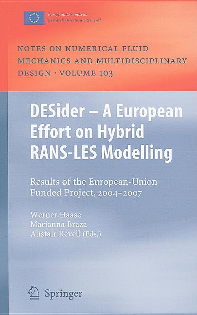 Desider - A European Effort on Hybrid Rans-Les Modelling: Results of the European-Union Funded Project, 2004 - 2007 (2009) - Ingram