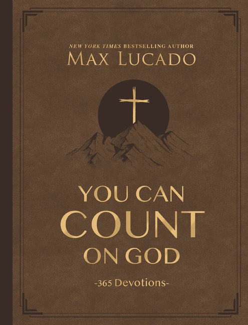 You Can Count on God, Large Text Leathersoft: 365 Daily Devotions for Hope and Peace (a One-Year Devotional) - The Perfect Christian Gift for Women an - Ingram