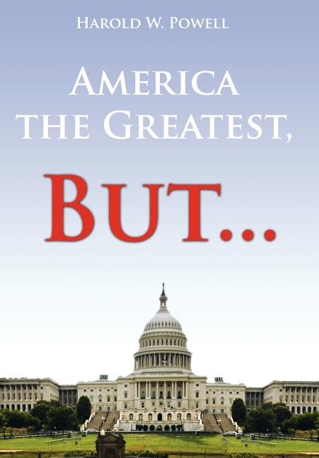 America the Greatest, But... - Ingram