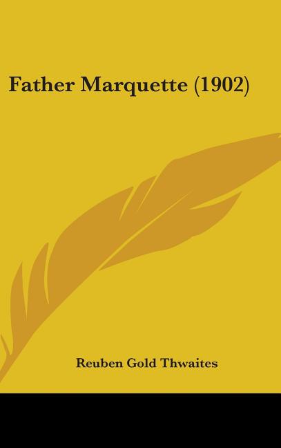 Father Marquette (1902) - Ingram
