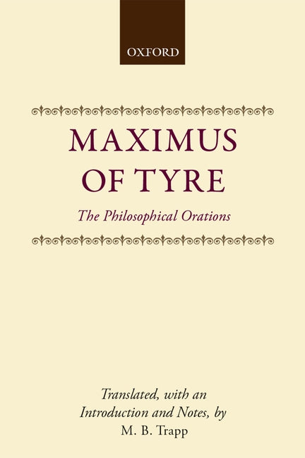 Maximus of Tyre: The Philosophical Orations - Ingram