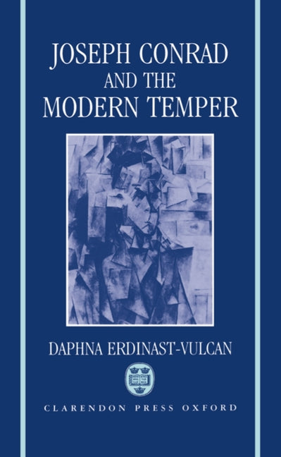 Joseph Conrad and the Modern Temper - Ingram