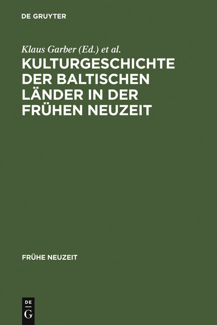 Kulturgeschichte der baltischen Länder in der Frühen Neuzeit (Reprint 2011) - Ingram
