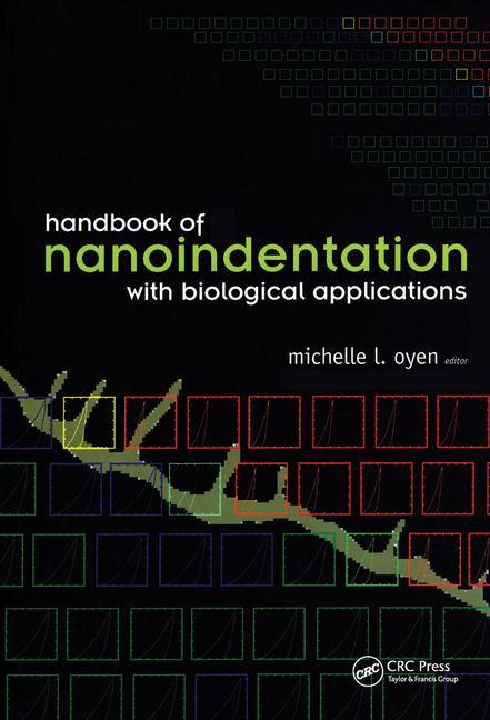 Handbook of Nanoindentation: With Biological Applications - Ingram