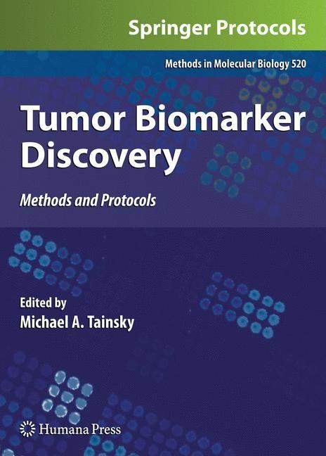 Tumor Biomarker Discovery: Methods and Protocols (2009) - Ingram