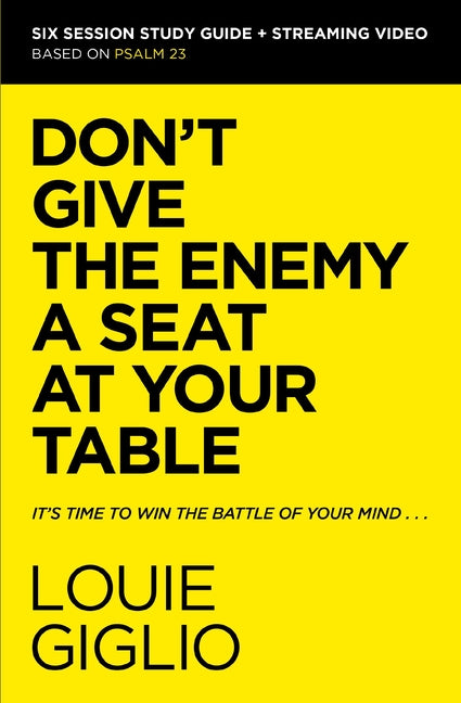 Don't Give the Enemy a Seat at Your Table Bible Study Guide Plus Streaming Video: It's Time to Win the Battle of Your Mind - Ingram