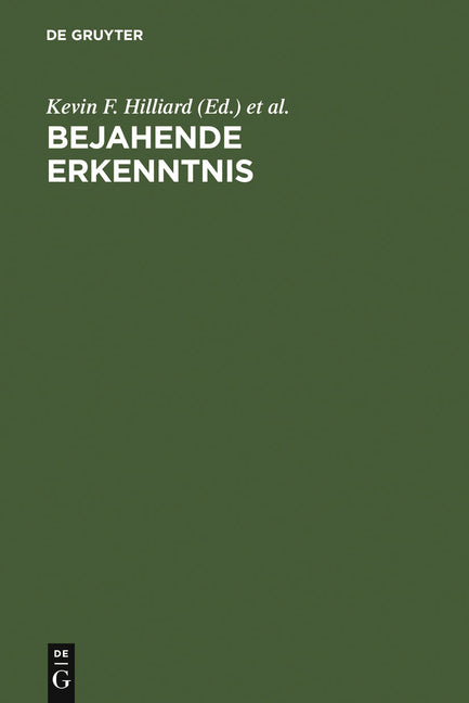 Bejahende Erkenntnis: Festschrift Für T.J. Reed Zu Seiner Emeritierung Am 30. September 2004 (Reprint 2011) - Ingram