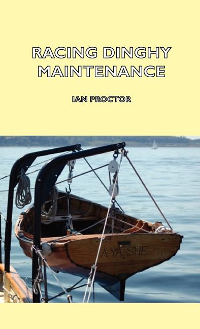 Racing Dinghy Maintenance - Ingram