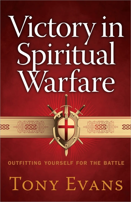 Victory in Spiritual Warfare: Outfitting Yourself for the Battle - Ingram
