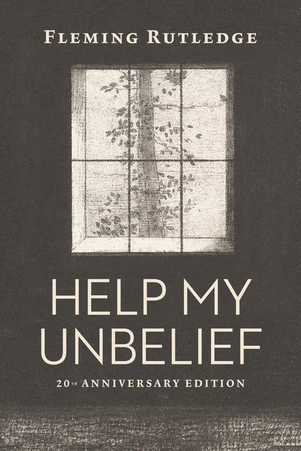 Help My Unbelief, 20th Anniversary Edition - Ingram