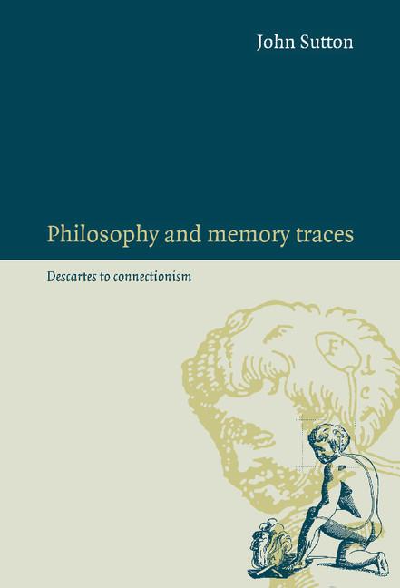 Philosophy and Memory Traces - Ingram