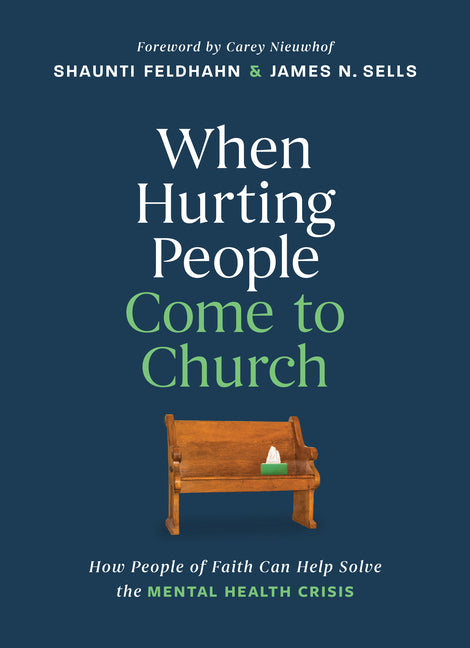 When Hurting People Come to Church: How People of Faith Can Help Solve the Mental Health Crisis - Ingram