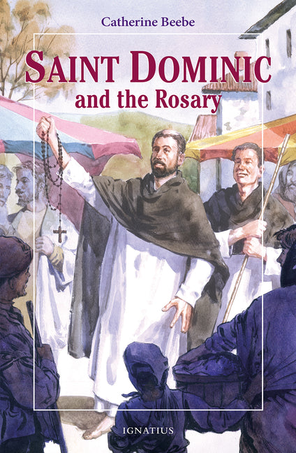 Saint Dominic and the Rosary (Revised) - Ingram