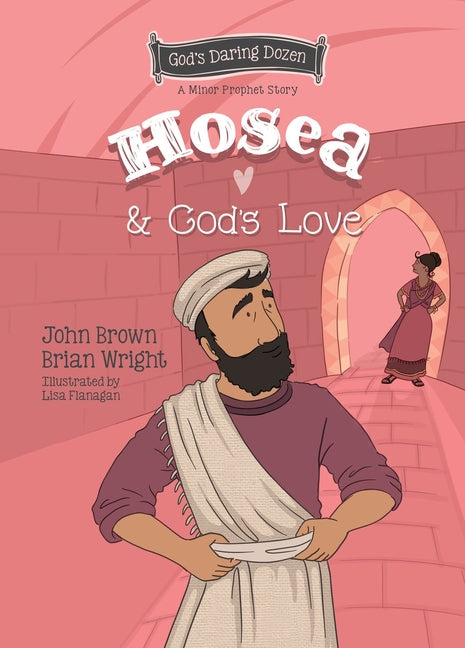 Hosea and God's Love: The Minor Prophets, Book 9 - Ingram