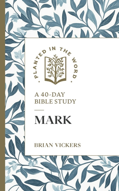 Mark: A 40-Day Bible Study - Ingram